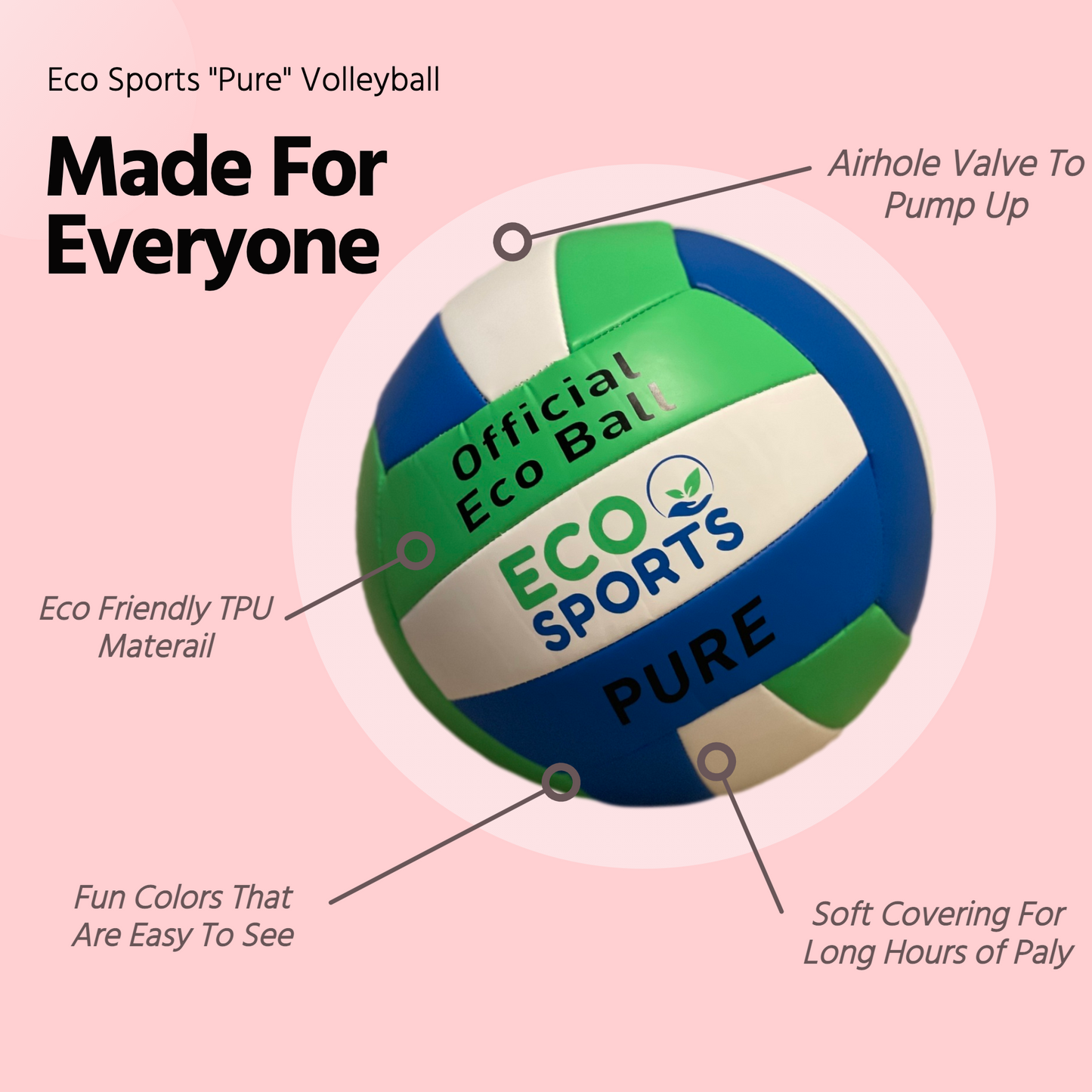 Eco Sports Pure Beach Volleyball, suited for Indoor and Beach play with a list of features displayed on a pink background.
